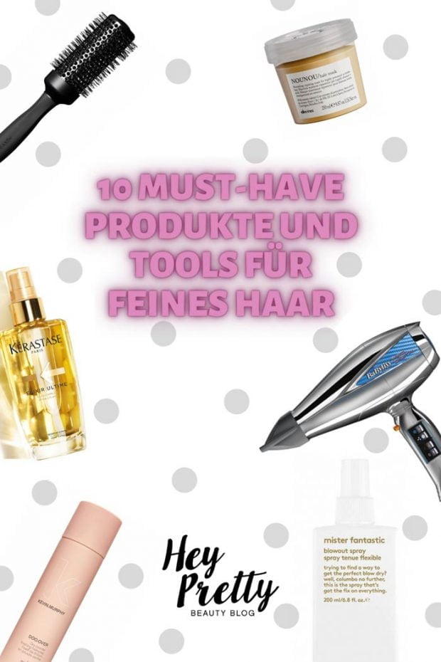 10 Must-Have Produkte und Tools für feines Haar (so gibts mehr Volumen!) – Hey Pretty Beauty Blog Schweiz