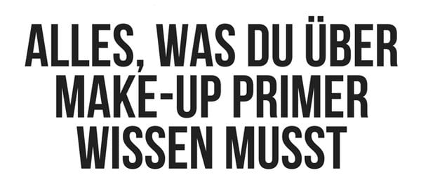 Alles, was du über Makeup Primer wissen musst (Tipps, Tricks und Lieblingsprodukte von Beautybloggern), Hey Pretty Beauty Blog