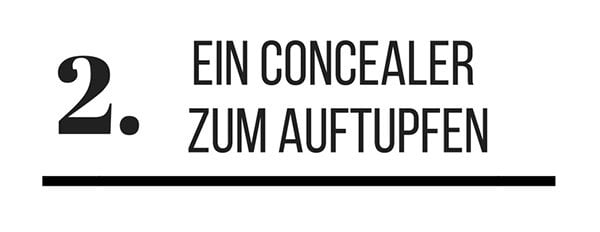 1. Ein Concealer zum Auftupfen (Diese 6 Make-Up Produkte solltest du besitzen auf Hey Pretty)