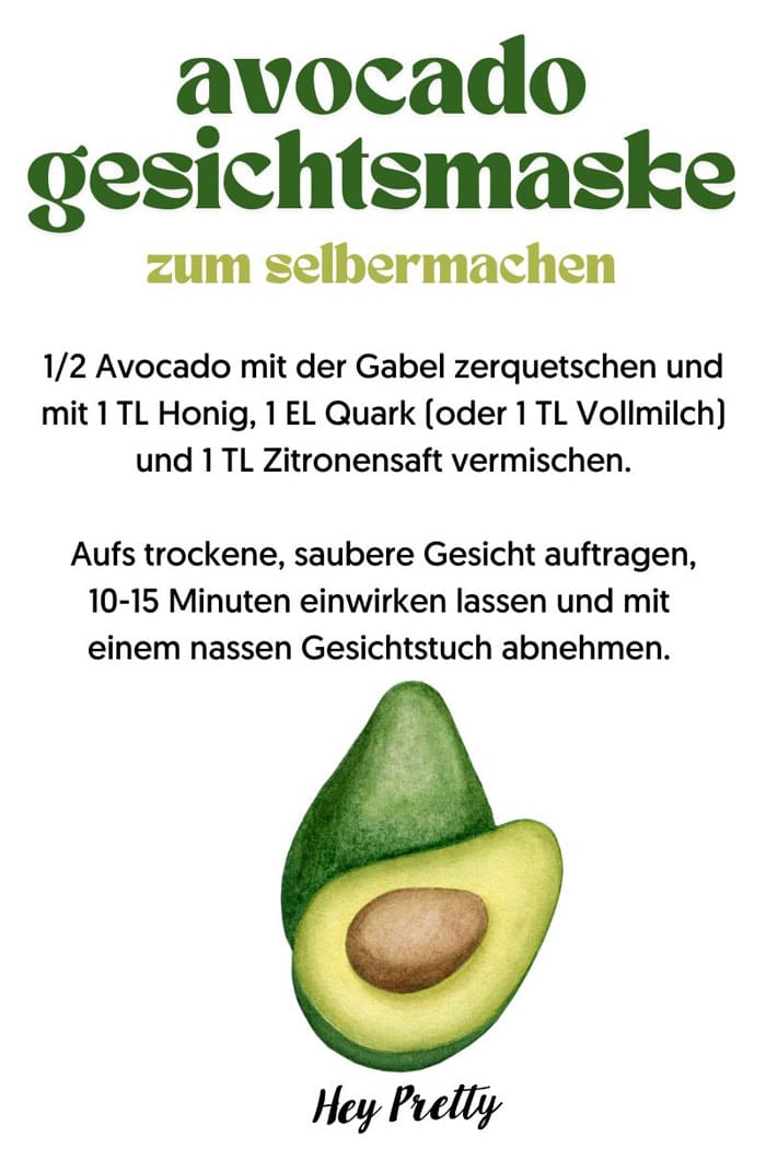 Hey Pretty Beauty-ABC: Avocadoöl 11 Avocado Gesichtsmaske DIY