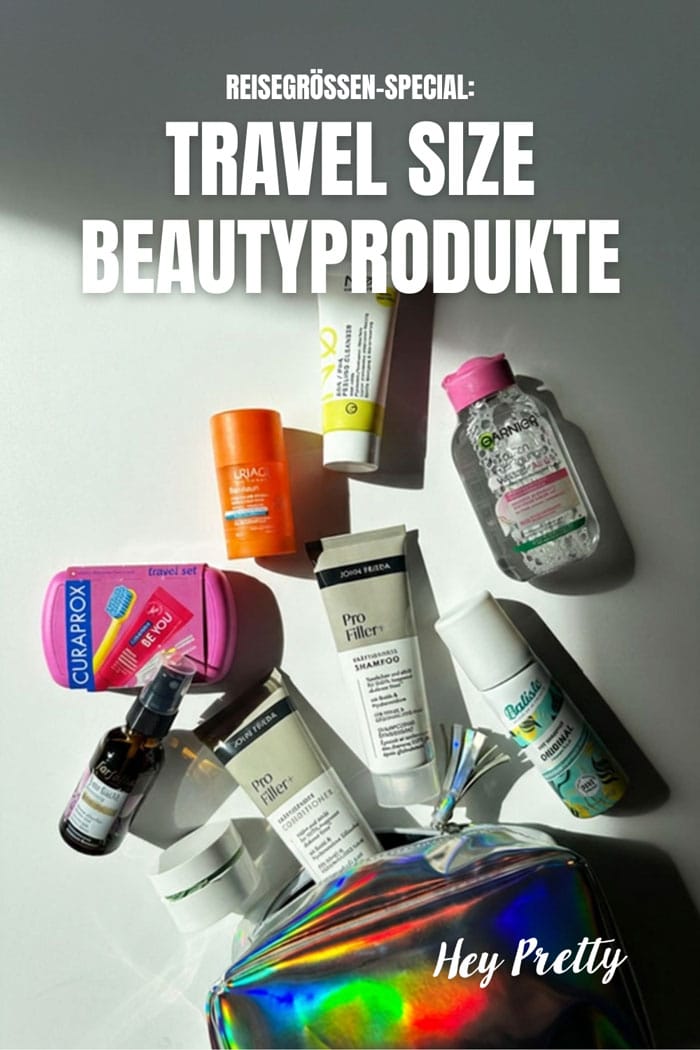 Reisegrössen-Special: Die besten Travel Size Beautyprodukte 2026 20 travel size closer mit