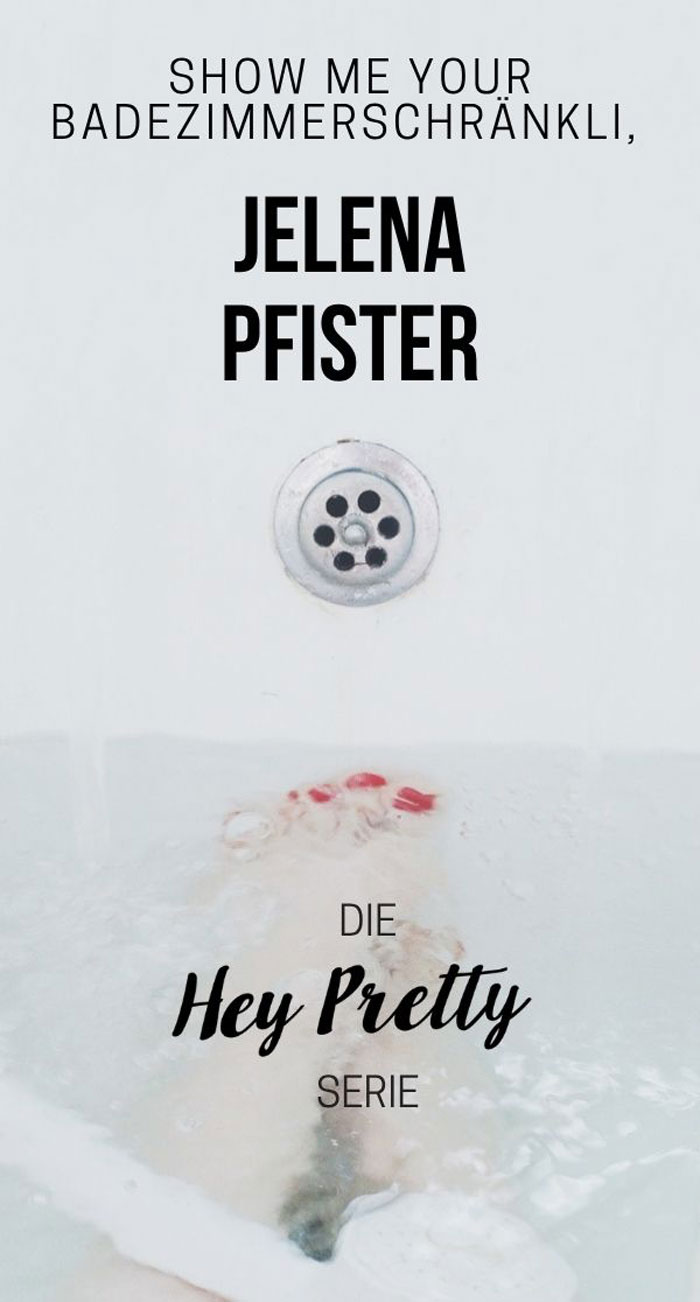 Show Me Your Badezimmerschränkli: Jelena Pfister 9 Jelena Closer
